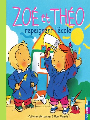 cover image of Zoé et Théo (Tome 24)--Zoé et Théo repeignent l'école